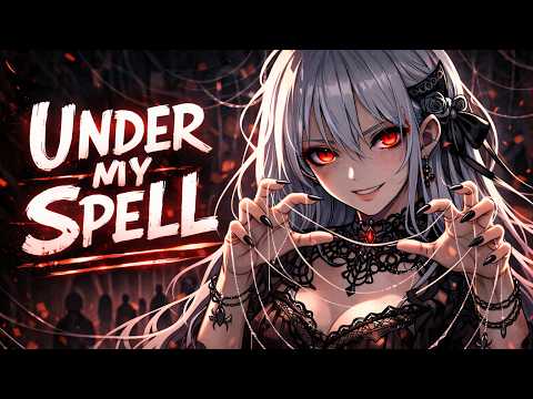 「Nightcore」Under My Spell (Lyrics)