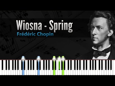 Wiosna "Spring", Op. 74, No. 2 - Frédéric Chopin | Piano Tutorial | Synthesia | How to play