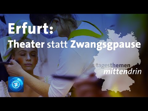Erfurt: Jugendtheater zurück im Rampenlicht I tagesthemen mittendrin
