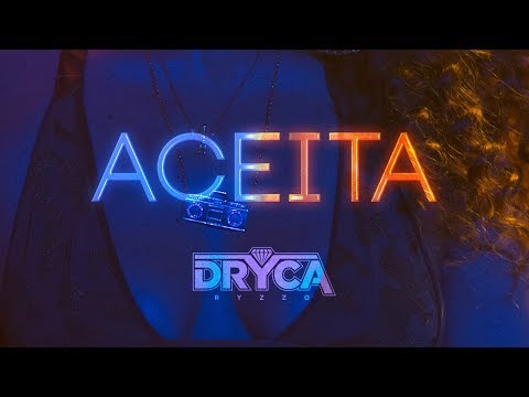 Dryca Ryzzo - Aceita ( OFFICIAL VIDEO)