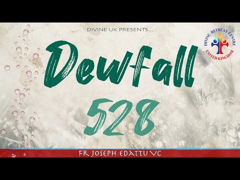 Dewfall 528 - Secrets and mysteries belong to God