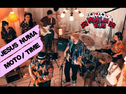 Manilha Velha - Jesus Numa Moto/Time
