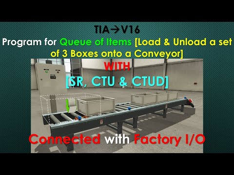 Lec-42 | TIA Program for Queue of Items | Load & Unload a Set of 3 Boxes onto a Conveyor | (Bangla)