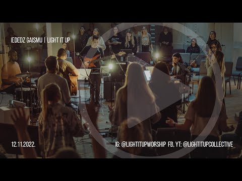 Iededz Gaismu  | Light it Up @ 12.11.2022 pt1