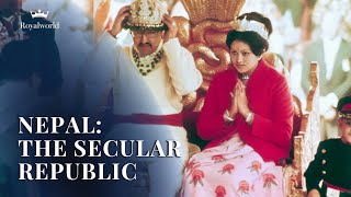 Nepal - The Secular Republic | Abolition of Monarchy