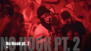 KJ - No Hook Pt. 2 (Music Video)