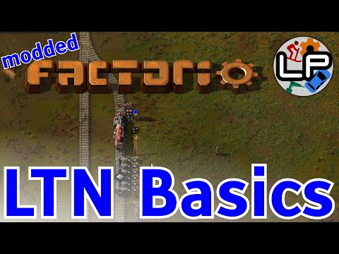 LTN Basics Tutorial - Laurence Plays Factorio