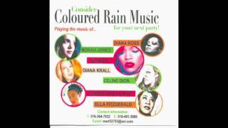 Coloured Rain - "Our Love is Here to Stay" - Diana Ross