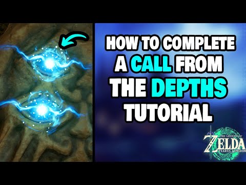 How To Complete A Call From The Depths in Zelda Tears of The Kingdom (STEP-BY-STEP)