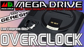 Mega Drive Overclock?