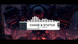 Chase & Status - All Crew