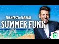 Francesco Gabbani - SUMMER FUNK (Testo/Lyrics)