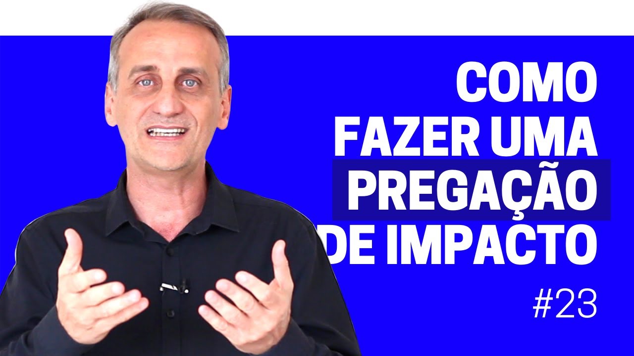 5 Dicas de Oratória para fazer uma Pregação de Impacto na Igreja