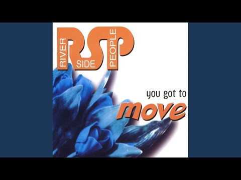 You Got to Move (Dance Maxi Mix)