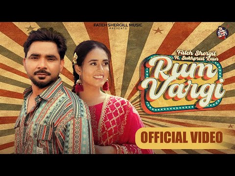 RUM VARGI (Full Video) - Fateh Shergill | Sukhpreet Kaur | Kulshan Sandhu | Latest Punjabi Song 2025