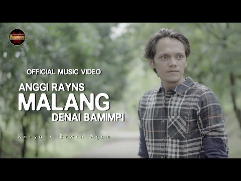 Anggi Rayns - Malang Denai Bamimpi (Official Music Video)