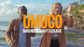 Umuco - David Nduwimana Ft Eliza Kate [Official Video]