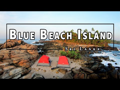 Blue Beach Island, Dickwella | Sri Lanka | Camping | Travel Vlog #14 🇱🇰