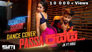 Passa (පස්ස)Dance Cover  Sri Pop Dance Stu