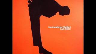 Der Künstliche Dilettant - Sag Nein!