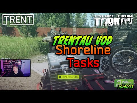Shoreline Tasks - TrentAU Twitch VOD - Escape From Tarkov - 16th Jan 2023