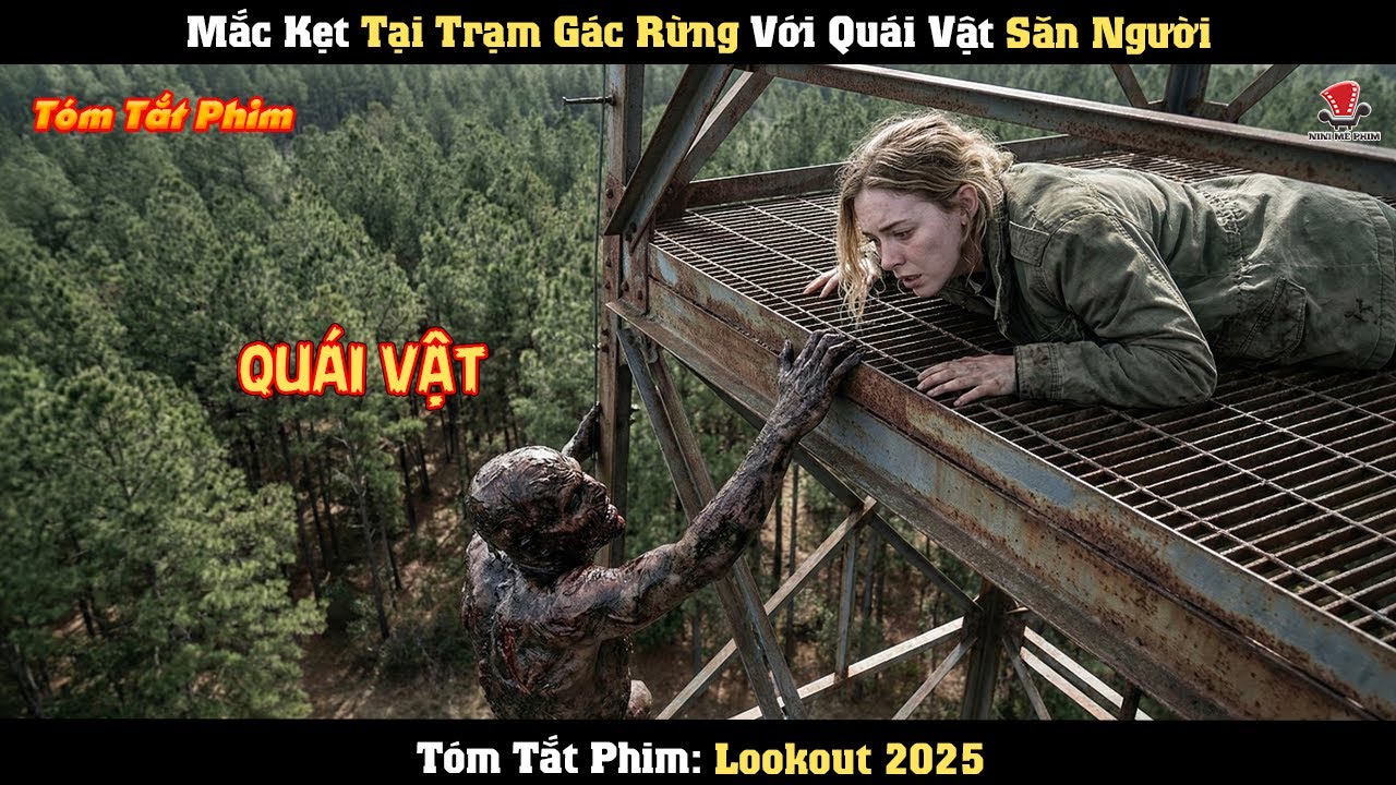 [Review Phim] Mắc Kẹt Tại Trạm Gác Rừng Với Quái Vật Săn Người