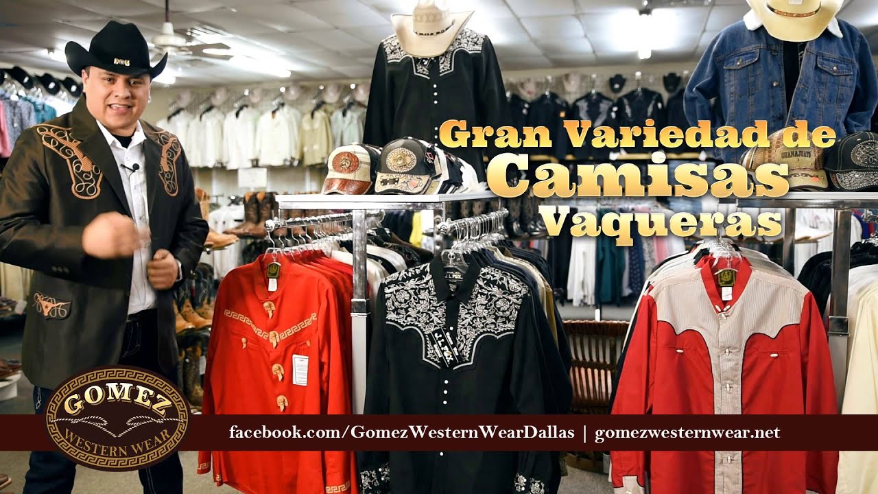 Gomez Western Wear Dallas - Trajes Vaqueros