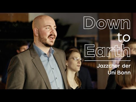 Down to Earth (Peter Gabriel) - Jazzchor der Uni Bonn (Live) - Geisterkonzert