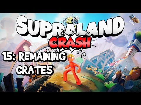 SUPRALAND CRASH - Part 15: Remaining Crates and Scrap - Full Walkthrough [PC]