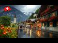 Walking In The Rain Switzerland 4K Rainy Day And Night Heavy Rain In Interlaken And Lauterbrunnen