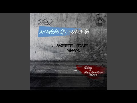 I Meet the Sun (Elliaz & Alex Grafton Remix)