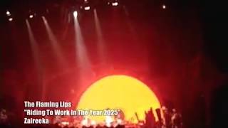 The Flaming Lips - Riding to Work in the Year 2025