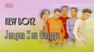 Download lagu New Boyz - Jangan Kau Ganggu mp3