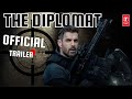 The Diplomat | Official Trailer | John Abraham | Sadia Khateeb | Shivam Nair | T-Series