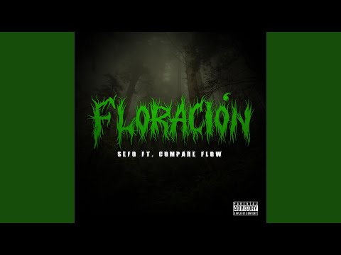Floración (feat. Compare Flow)