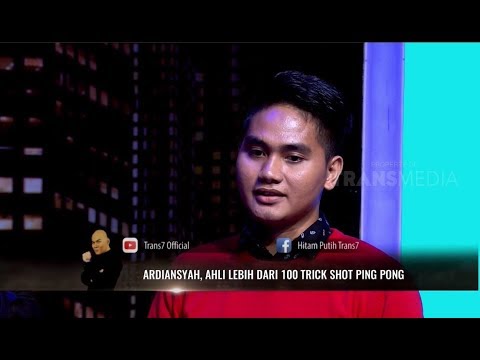 Ardiansyah , Ahli Ping Pong Trick Shot | HITAM PUTIH (28/08/18) 3-4