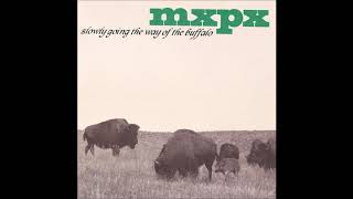 MxPx - Tomorrow&#39;s Another Day