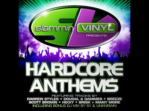 slammin vinyl presents hardcore anthems dj mix by sy  #happyhardcore #bouncytech #slamminvinyl