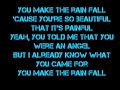 YouTube - You Make The Rain Fall(LYRICS ...