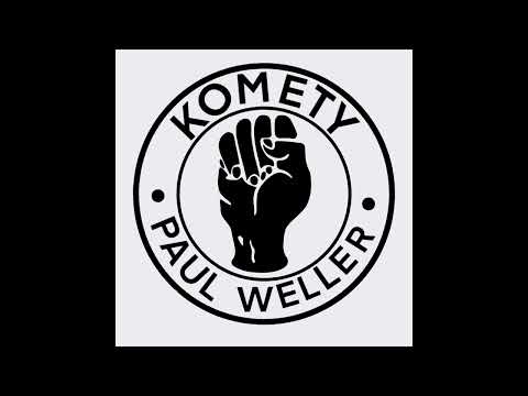Komety - Paul Weller