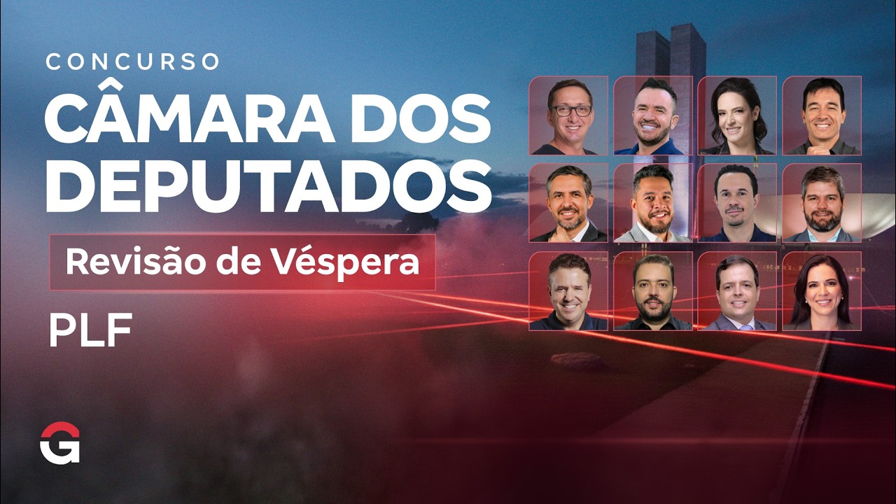 Concurso Câmara dos Deputados | Revisão de Véspera para PLF