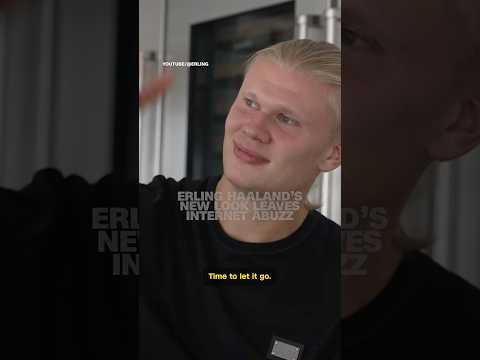Erling Haaland’s new look leaves internet abuzz