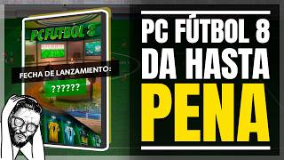 PC Fútbol 8 es el mayor desastre de la industria española
