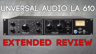 Video thumbnail for Universal Audio LA-610 Review by Alex Scott by Consordini