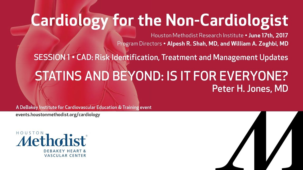 Statins and Beyond: Is It for Everyone? (Peter H. Jones, MD)