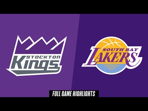Stockton Kings vs. South Bay Lakers - Game Highlights
