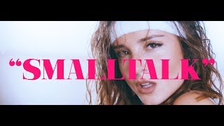 Smalltalk Music Video