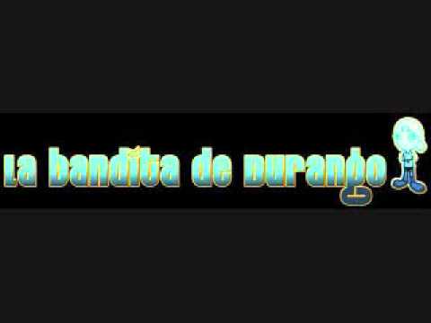 La Bandita De Durango- Perdono Y Olvido NUEVA CANCION!!! 2012