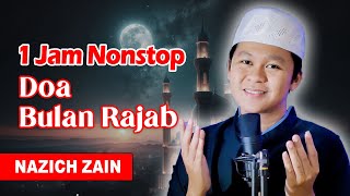 Download lagu MERDU! Doa Bulan Rajab Full 1 JAM  (Lirik & Terjemah) - By Nazich Zain mp3