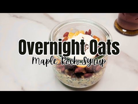 Easy Overnight Oats with Maple Syrup | Quick & Delicious Breakfast